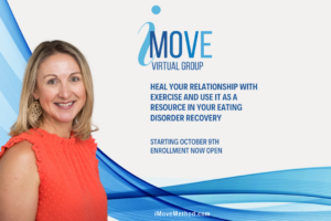 Join the iMove group and heal compulsive exercise in order to use exercise to help heal your eating disorder.