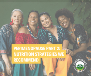 Nutrition for perimenopause